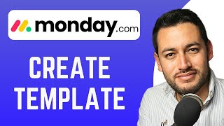 How To Create a Template in Monday com | Save Projects as Templates | Monday com Tutorial