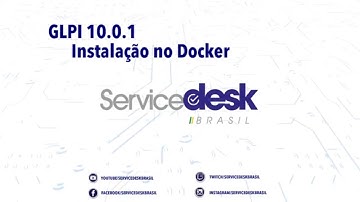 GLPI 10.0.1 | Instalação no Docker