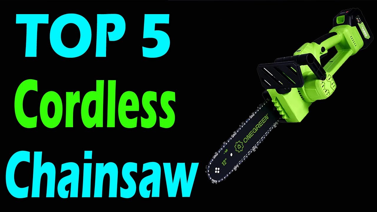 TOP 5 Best Cordless Chainsaw In 2025 - YouTube