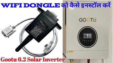 Gootu Solar Inverter WiFi Dongle Installation | Gootu Solar Inverter | Gootu Solar Inverter Setting