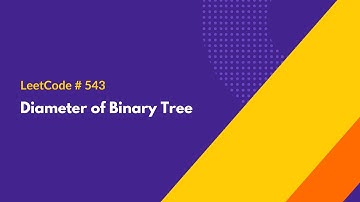 Diameter of Binary Tree - LeetCode 543 - Java Solution