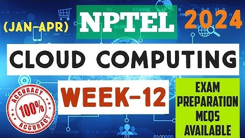 Cloud Computing || WEEK-12 Quiz assignment Answers 2024||NPTEL||#nptel||#cloudcomputing||#SKumarEdu
