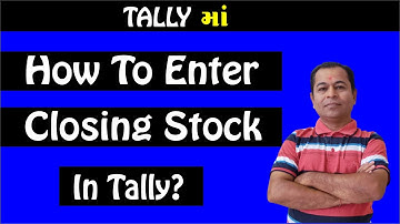 How To Enter Closing Stock in Tally Erp 9 | Closing Stock Entry in Tally Erp 9
