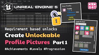 How to Create Unlockable Profile Pictures Part 1 | Achievements/Levels |  Unreal Engine 5 Tutorial