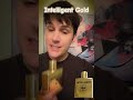 Intelligent Gold by Intelligent | 1st impression | #fragance #fragrances #cologne