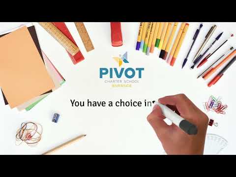 Now enrolling for 2023/2024 - Pivot Charter School Riverside