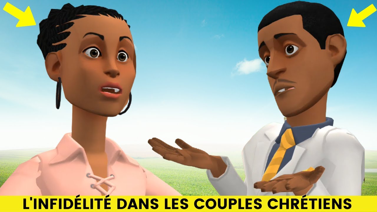 L'INFIDÉLITÉ DANS LES COUPLES CHRÉTIENS ( ANIMATION CHRÉTIENNE / DESSIN ...