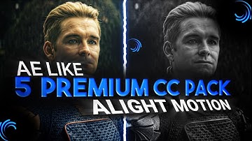 Ae inspired 5 Premium CC Pack in Alight Motion(+PRESET)