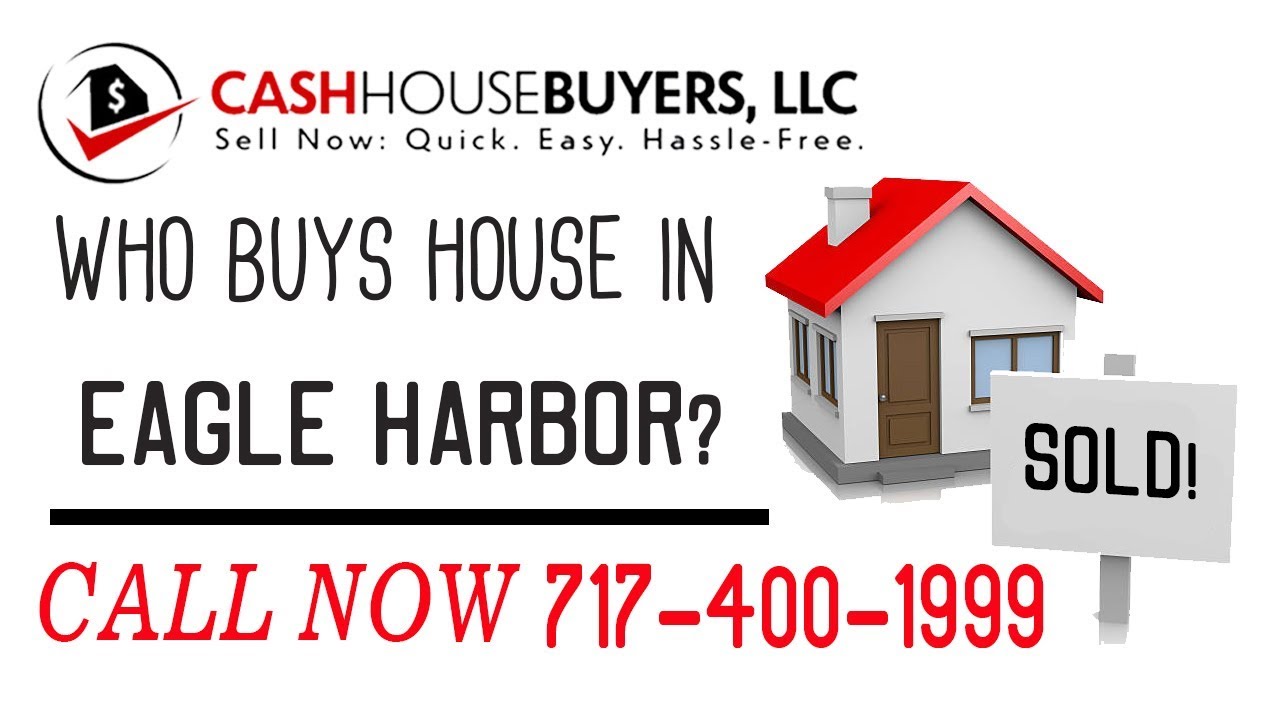 Who Buys Houses Eagle Harbor MD | Call 7174001999 | We Buy Houses Company Eagle Harbor MD