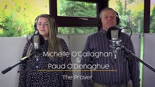 The Prayer - Michelle O’Callaghan & Paud O’Donoghue (Cover)