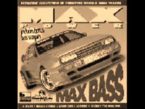 Max Power - Max Bass ! (Vol. 1) [CAUTION: AMPLIFIED OUTPUT] *MP4*