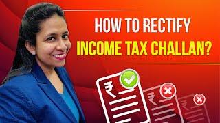 Income tax paid in wrong year |  How to correct assessment year on Income tax challan