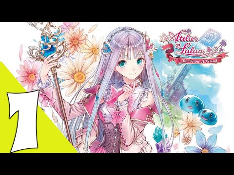Atelier Lulua: The Scion of Arland Walkthrough Gameplay Part 1 - Prologue - No Commentary (PC)