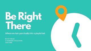 Be Right There - Block Magic: A Chainlink Hackathon