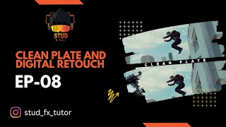 08 Clean Plate and digital retouch |  #aftereffects #vfx #studfxtutor