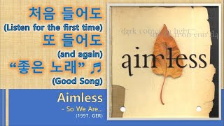 [Best of Best] Aimless - So We Are…