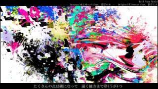 【Megurine Luka】 Tell Your World 【Yuyoyuppe Arrange】[Sub Ita]