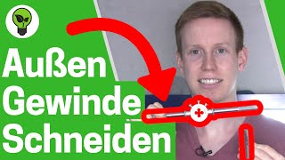 Außengewinde Schneiden  ULTIMATIVE ANLEITUNG: Wie Gewindeschneiden & Gewinde richtig Reparieren???