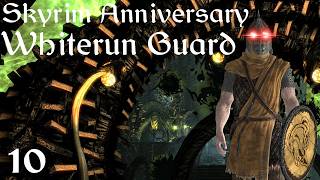 The Shield Charging Hero - Skyrim Whiterun Guard Run Part 10