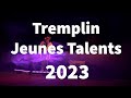 Tremplin jeunes talents 2023 