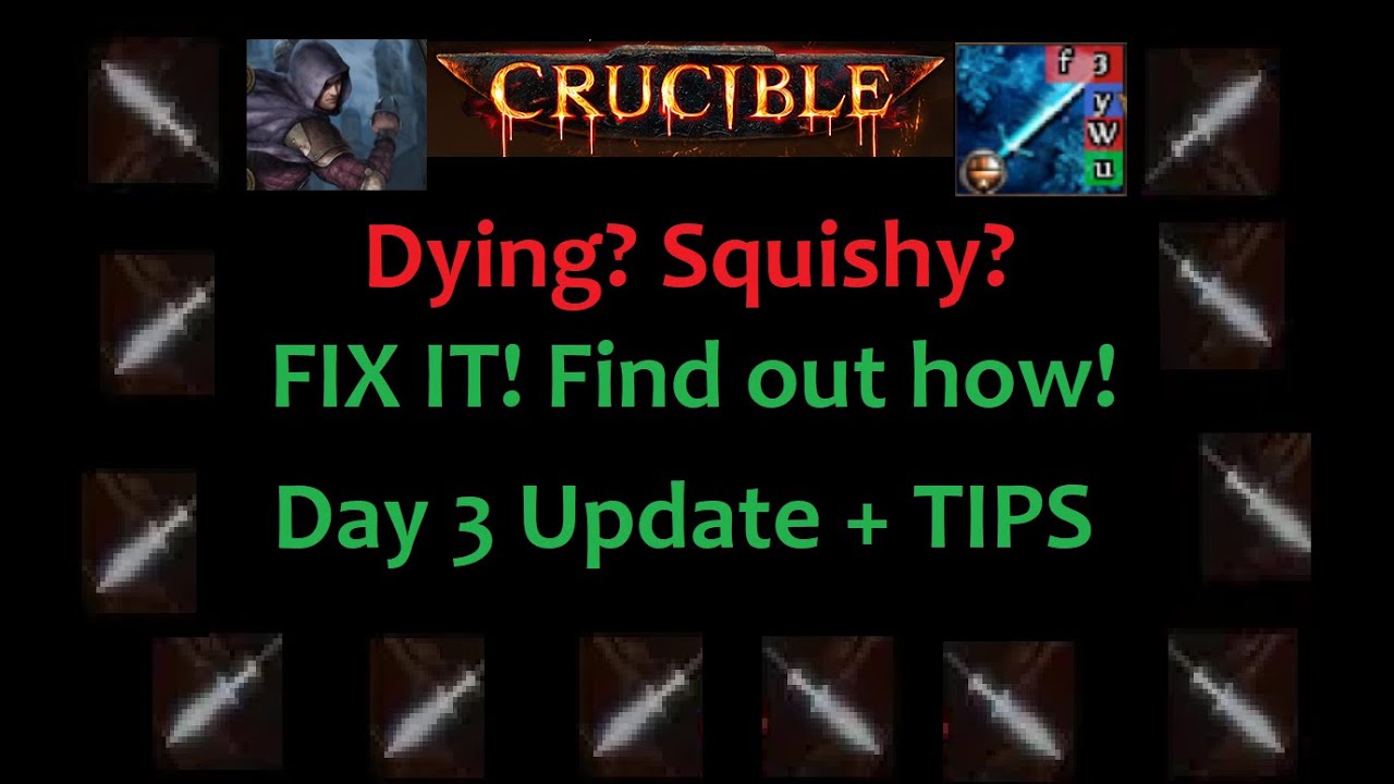 3.21 Crucible - Dying on Frost Blades? FIX IT! Day 3 update/tips 
