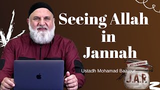JAR #19 | Seeing Allah in Jannah | Ustadh Mohamad Baajour