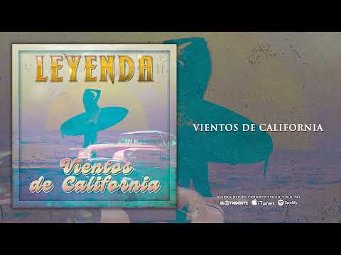 LEYENDA "Vientos De California" (Audiosingle)