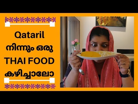 || BEST THAI FOOD IN QATAR|| QATAR FOOD VLOG||SAWASDEE THAI FOOD|| MALAYALAM ||FERBYSJOURNEY