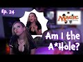 AITA: MTG Edition | "F* This, I’m Out" but...calmly?