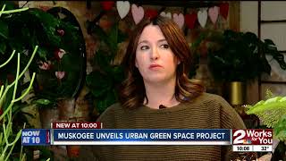 Celebrity Muskogee unveils new urban green space project Wealth