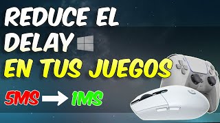 ELIMINA  el INPUT LAG en todos los JUEGOS en MOUSE,TECLADO y MANDO |   Quita el Delay ✅