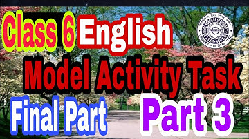 Model Activity Task Class 6 English Part 3 | 2020