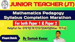 Mathematics Pedagogy full Syllabus Completion Marathon||Junior Teacher||OTET||OAVS|Other TET/TGT/PGT