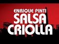 Enrique Pinti -  Salsa Criolla Completo