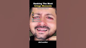 Ranking The Most Cringe Moments