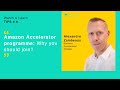 Amazon Accelerator programme:Why you should join