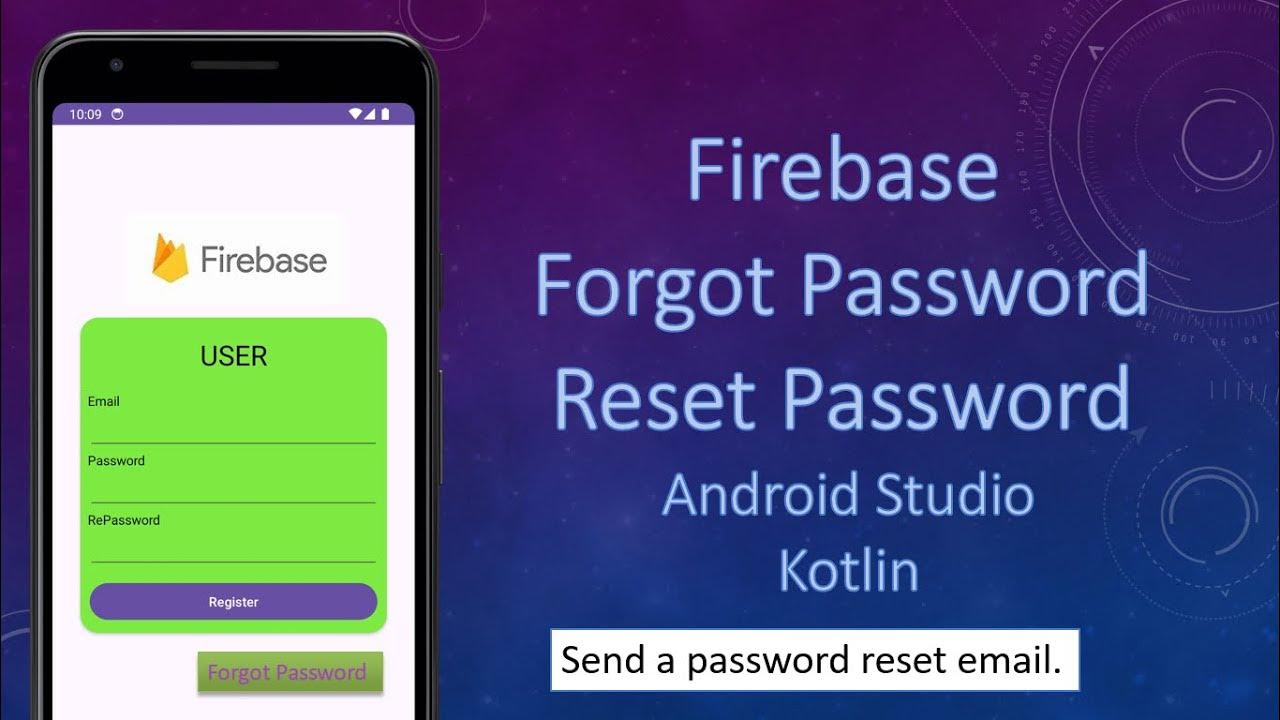 Firebase Reset Password, Forget Password | Android Studio | Kotlin ...