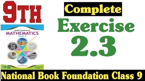 class 9 maths chapter 2 exercise 2.3 new book | national book foundation class 9 maths|fazal academy