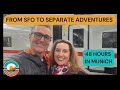 From SFO to Munich: 48 Hours Before Going Our Separate Ways ✈️#zekeandterri