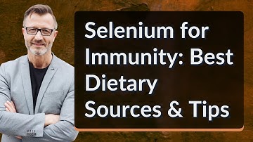 Selenium for Immunity: Best Dietary Sources & Tips