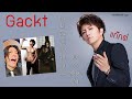 ประวัติ Gackt | แก๊กต์ | ตัวพ่อแห่งวงการ ผู้ยืนอยู่บนจุดสูงสุดของทุกสรรพสิ่ง 【ประวัติศาสตร์ Jpop】