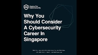 3 Reasons Why You Should (And Shouldn't) Consider A Cybersecurity Career In Singapore