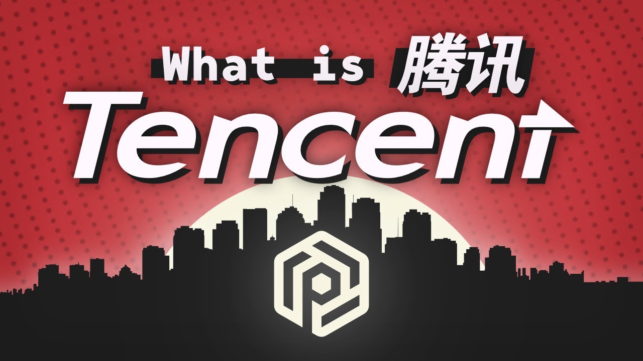 What is Tencent?