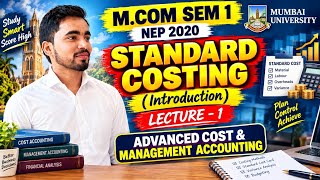 M.Com Sem 1 NEP 2020 | Standard Costing | Lecture 1 | Advanced Cost & Management Accounting screenshot 5