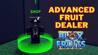 How To Find Advanced Fruit Dealer in Blox Fruits | Advanced Fruit Dealer Location