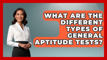 What Are The Different Types Of General Aptitude Tests? - Job Success Network