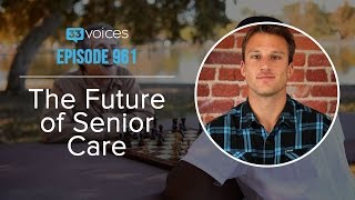 Episode 961 | The Future of Senior Care with Mike Townsend, Co-Founder and COO of HomeHero