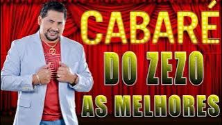 CABARÉ DO ZEZO AS MELHORES 2021 MÚSICAS INÉDITAS