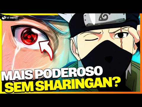 Vídeo: O kakashi seria mais forte sem o sharingan?