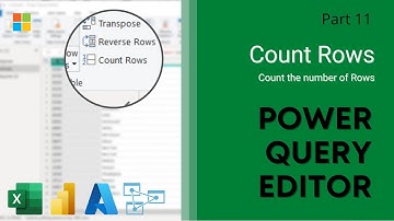 11. Count the number of Rows | Power Query Editor | Count Rows